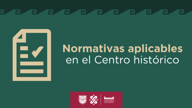 Normativa en el Centro Histórico